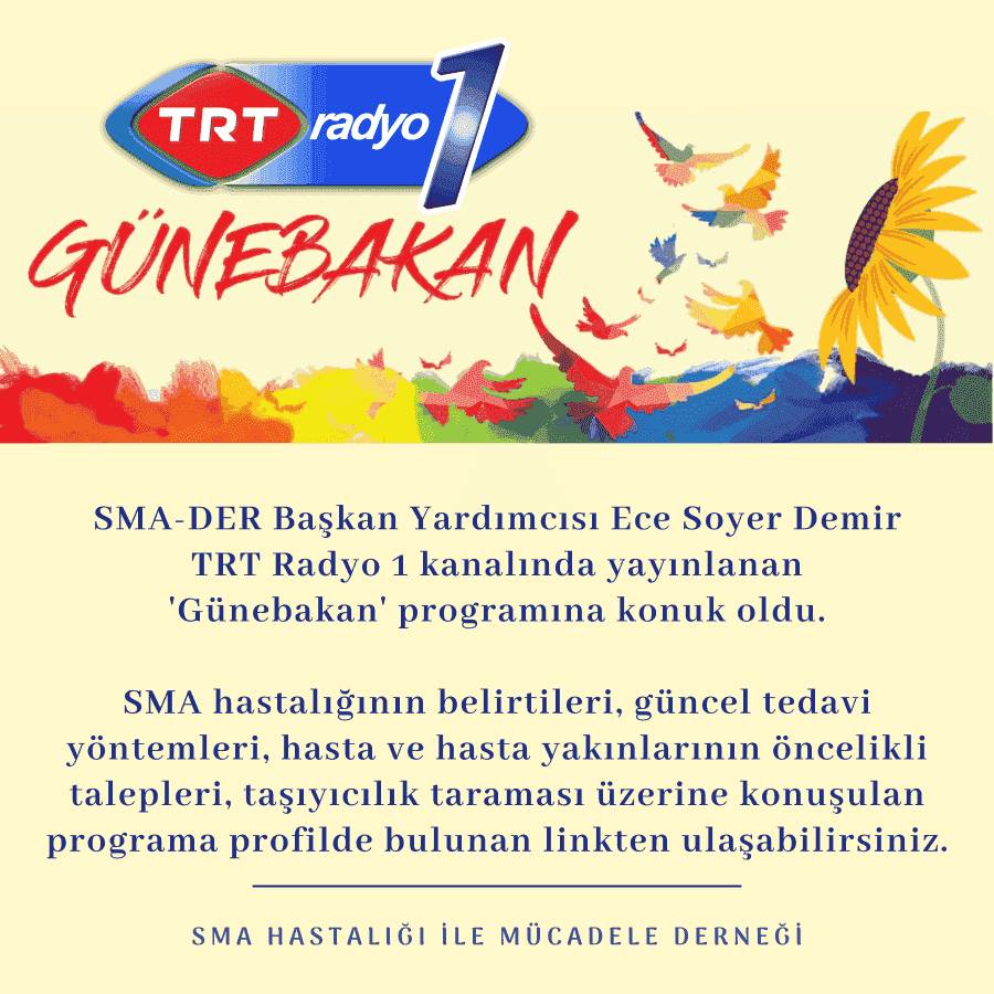 SMA-DER VICE PRESIDENT ECE SOYER DEMİR WAS A GUEST ON THE "GÜNEBAKAN" PROGRAM BROADCAST ON TRT RADIO 1.