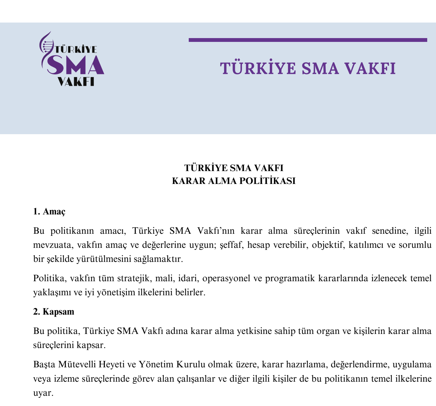 Türkiye Sma Vakfı Karar Alma Politikası