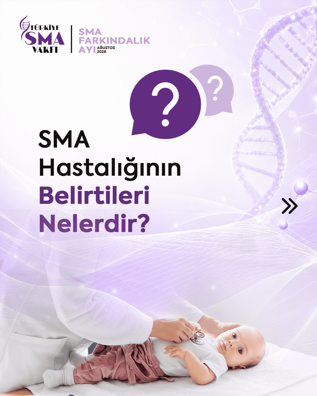 SMA HASTALIĞININ BELİRTİLERİ NELEDİR?