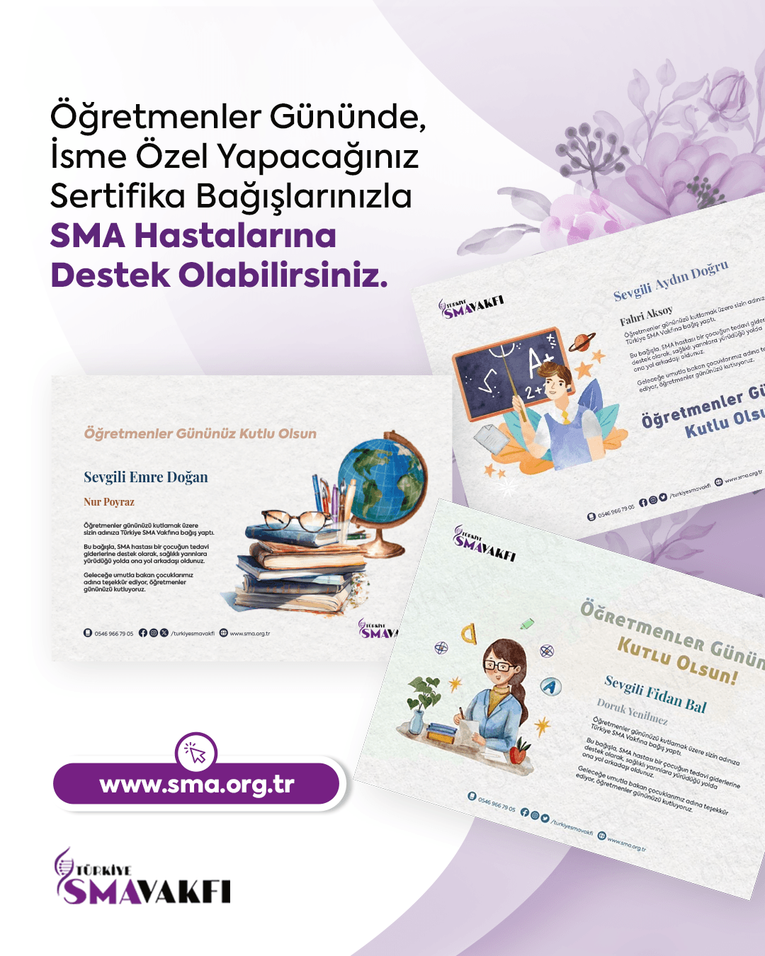 ÖĞRETMENLER GÜNÜ SERTİFİKA BAĞIŞLARINIZLA SMA HASTALARININ MÜCADELELERİNE ORTAK OLABİLİRSİNİZ